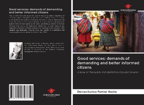 Good services: demands of demanding and better informed citizens