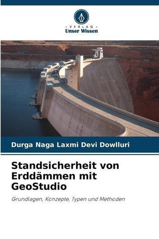 Standsicherheit von Erddämmen mit GeoStudio