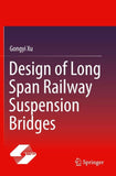 Design of Long Span Railway Suspension Bridges