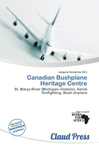 Canadian Bushplane Heritage Centre