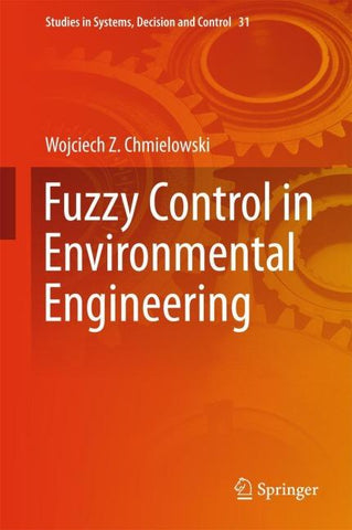 Fuzzy Control in Environmental Engineering