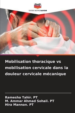 Mobilisation thoracique vs mobilisation cervicale dans la douleur cervicale mécanique