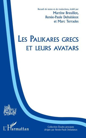 Les Palikares grecs et leurs avatars