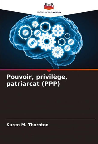 Pouvoir, privilège, patriarcat (PPP)