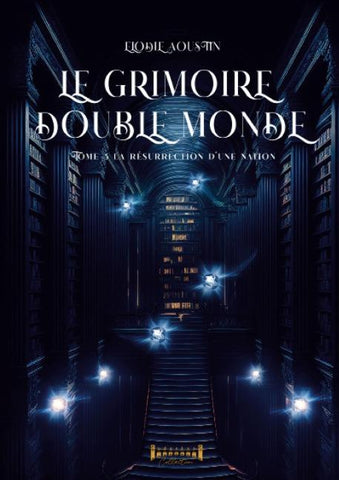 Le grimoire double monde - Tome 3
