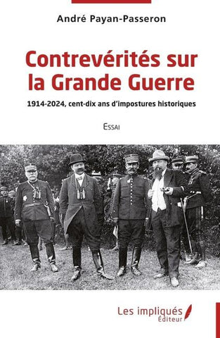 Contrevérités sur la Grande Guerre
