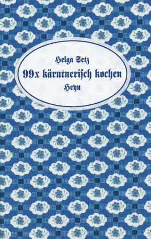 99 x kärntnerisch kochen