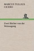 Zwei Bücher von der Weissagung