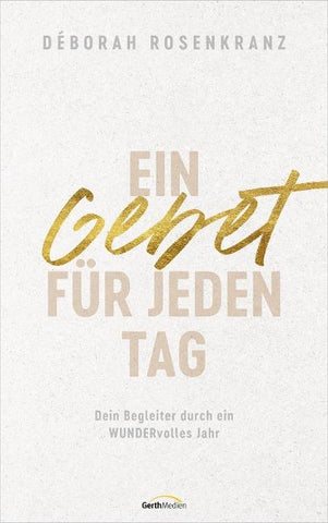 Ein Gebet für jeden Tag