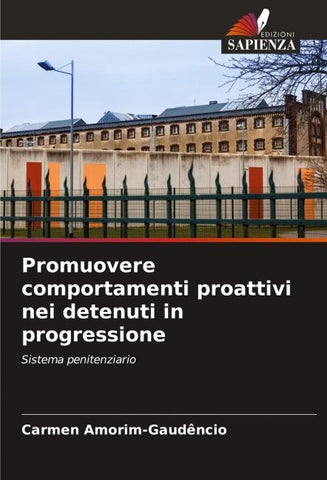Promuovere comportamenti proattivi nei detenuti in progressione