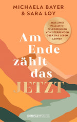 Am Ende zählt das JETZT