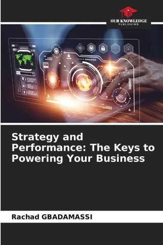 Strategy and Performance: The Keys to Powering Your Business