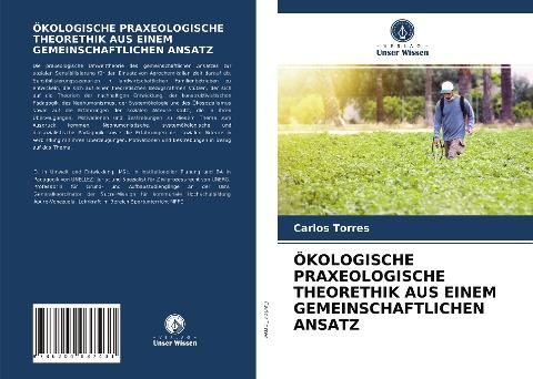 ÖKOLOGISCHE PRAXEOLOGISCHE THEORETHIK AUS EINEM GEMEINSCHAFTLICHEN ANSATZ