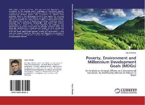 Poverty, Environment and Millennium Development Goals (MDGs)