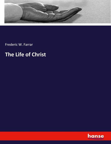 The Life of Christ