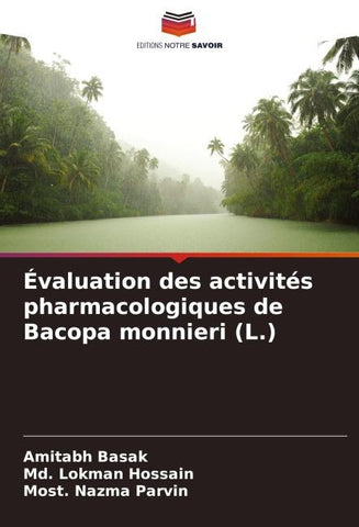 Évaluation des activités pharmacologiques de Bacopa monnieri (L.)