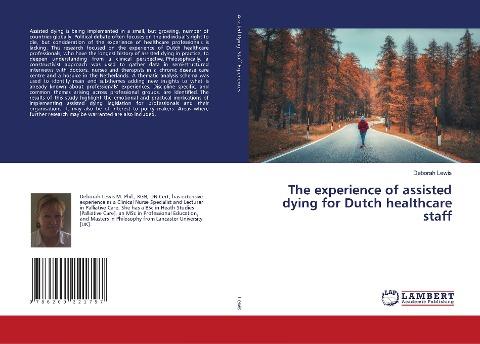 The experience of assisted dying for Dutch healthcare staff