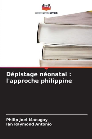 Dépistage néonatal : l'approche philippine