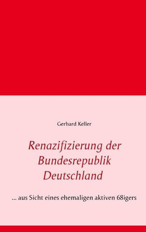 Renazifizierung der Bundesrepublik Deutschland
