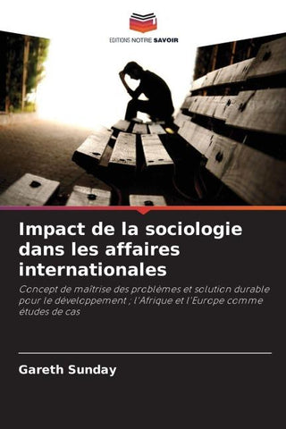 Impact de la sociologie dans les affaires internationales