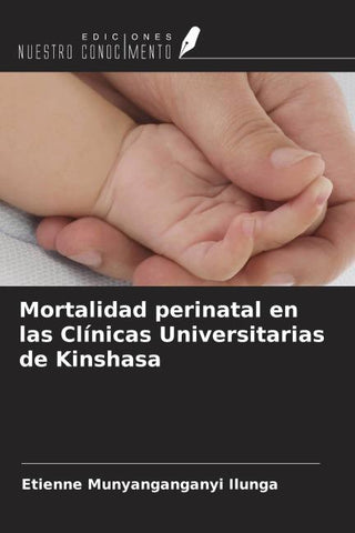 Mortalidad perinatal en las Clínicas Universitarias de Kinshasa
