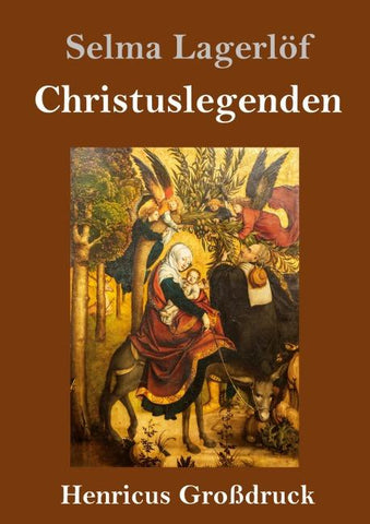 Christuslegenden (Großdruck)