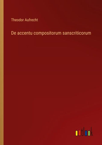 De accentu compositorum sanscriticorum