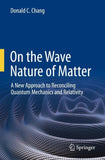 On the Wave Nature of Matter