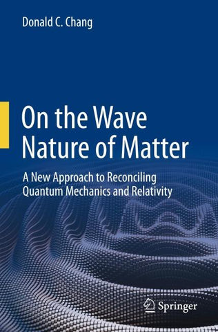On the Wave Nature of Matter