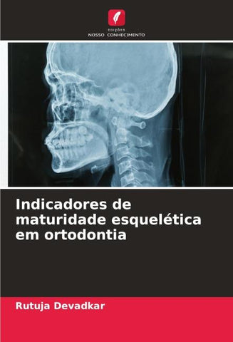Indicadores de maturidade esquelética em ortodontia