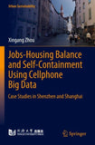 Jobs-Housing Balance and Self-Containment Using Cellphone Big Data