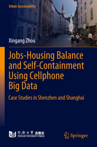 Jobs-Housing Balance and Self-Containment Using Cellphone Big Data