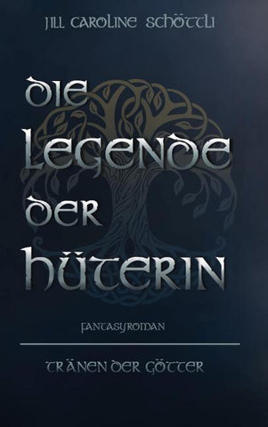 Die Legende Der Hüterin