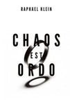 Chaos est Ordo