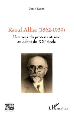 Raoul Allier (1862-1939)