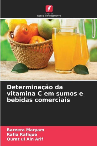 Determinação da vitamina C em sumos e bebidas comerciais