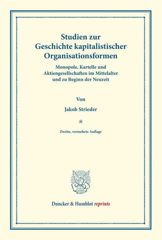 Studien zur Geschichte kapitalistischer Organisationsformen