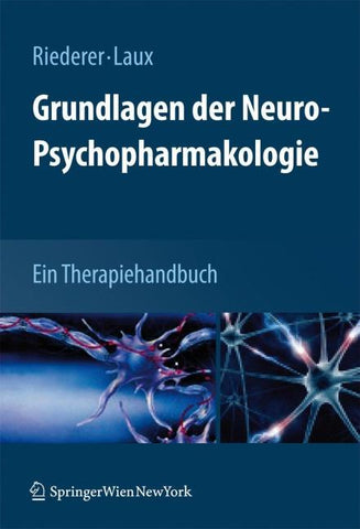 Grundlagen der Neuro-Psychopharmakologie