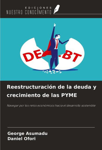 Reestructuración de la deuda y crecimiento de las PYME