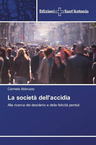 La società dell'accidia