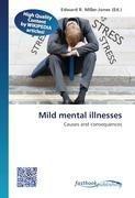 Mild mental illnesses