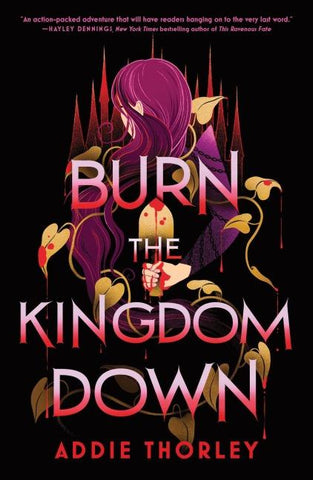 Burn the Kingdom Down