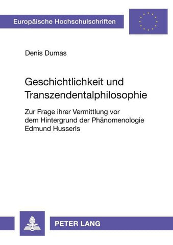 Geschichtlichkeit und Transzendentalphilosophie