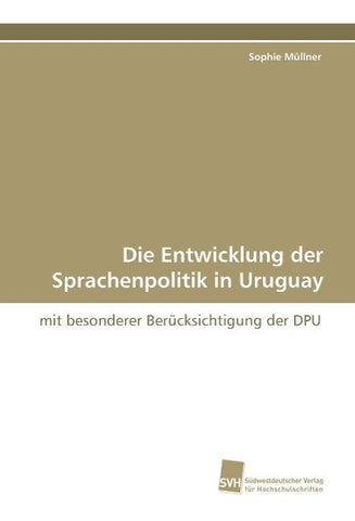 Die Entwicklung der Sprachenpolitik in Uruguay