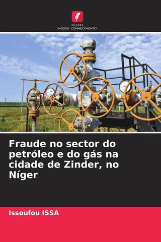 Fraude no sector do petróleo e do gás na cidade de Zinder, no Níger