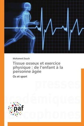 Tissue osseux et exercice physique : de l'enfant à la personne âgée