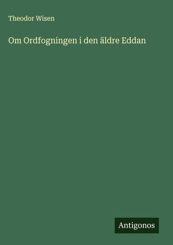 Om Ordfogningen i den äldre Eddan