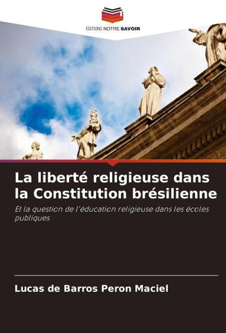 La liberté religieuse dans la Constitution brésilienne