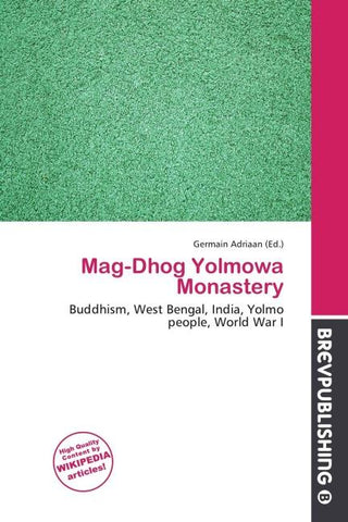 Mag-Dhog Yolmowa Monastery
