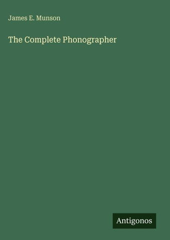 The Complete Phonographer